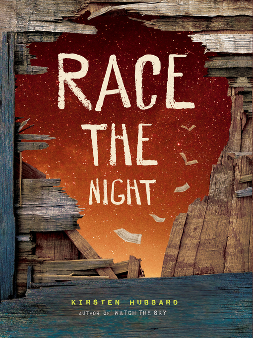 Title details for Race the Night by Kirsten Hubbard - Available